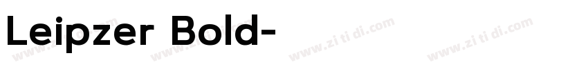 Leipzer Bold字体转换